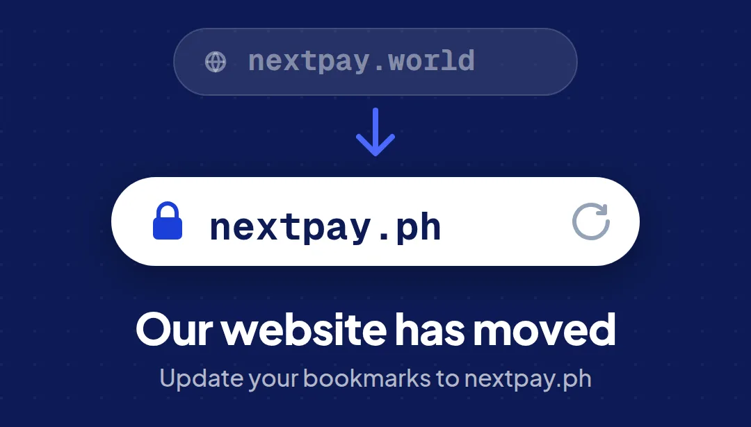 Address-bar graphic showing nextpay.world moving to the new nextpay.ph website, with a note to update bookmarks.